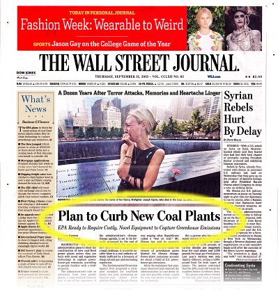 The Wall Street Journal, September 12, 2013: â€˜â€˜Plan to Curb New Coal Plants â€¢ EPA Ready to Require Costly, Novel Equipment to Capture Greenhouse Emissionsâ€™â€™